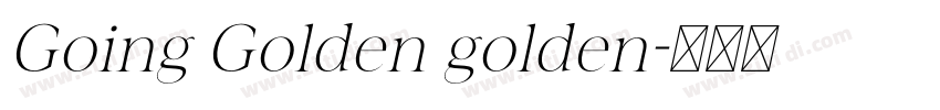 Going Golden golden字体转换
